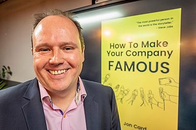 How To Make Your Company Famous by Jon Card