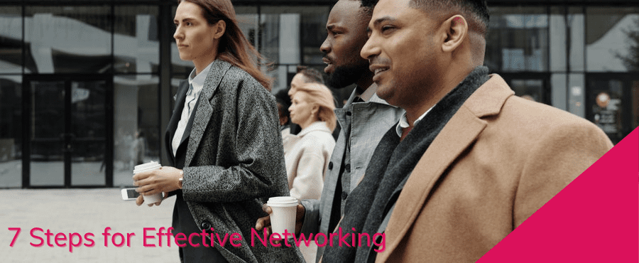 7 steps for effective networking - people walking along